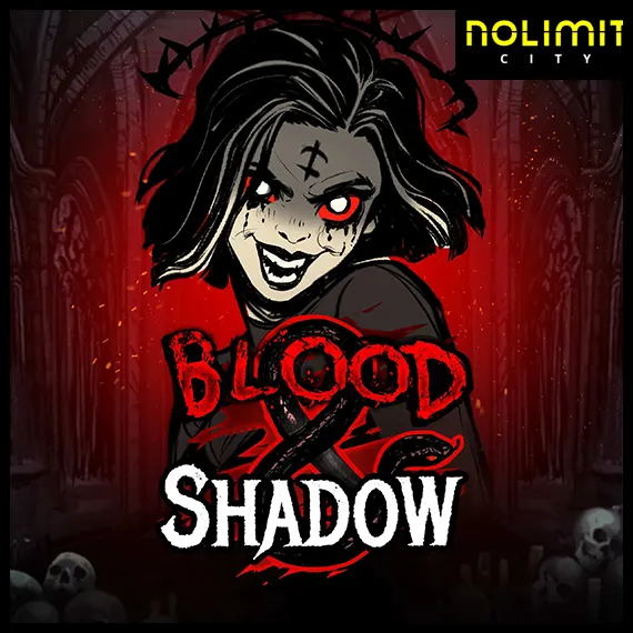 블러드 앤 섀도우 (Blood & Shadow)